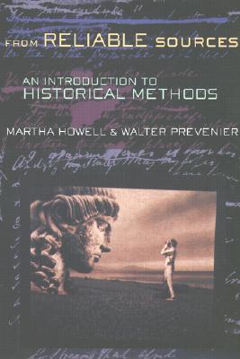 From Reliable Sources: An Introduction to Historical Methods