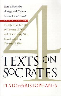 Four Texts on Socrates: Plato & Aritophanes
