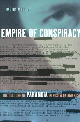 Empire of Conspiracy: The Culture of Paranoia in Postwar America