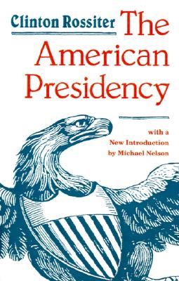 Image for The American Presidency