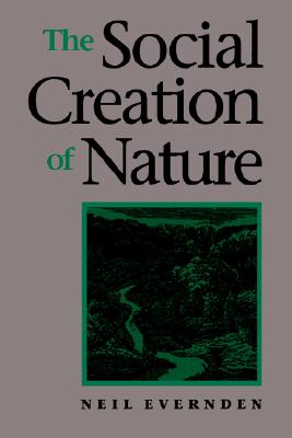 Image for The Social Creation of Nature The Social Creation of Nature