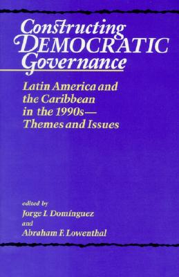 Constructing Democratic Governance: Themes and Issues (Constructiong Democratic Governance)