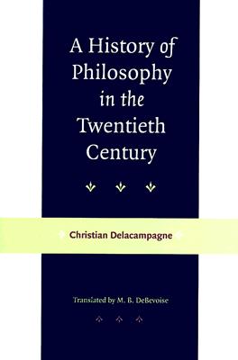 A History of Philosophy in the Twentieth Century