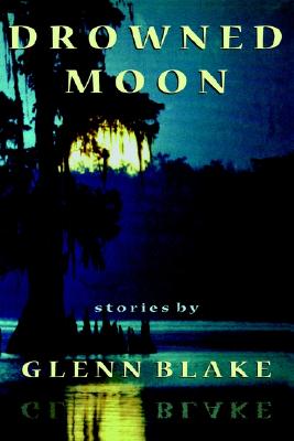 Drowned Moon (Johns Hopkins: Poetry and Fiction)