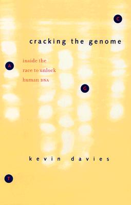 Cracking the Genome: Inside the Race to Unlock Human DNA