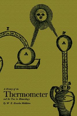 A History of the Thermometer and Its Uses in Meteorology
