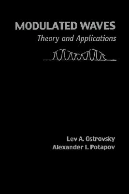 Modulated Waves: Theory and Applications (Johns Hopkins Studies in the Mathematical Sciences)