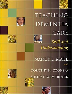Image for Teaching Dementia Care: Skill and Understanding