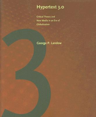 Hypertext 3.0: Critical Theory and New Media in an Era of Globalization (Parallax: Re-visions of Culture and Society)