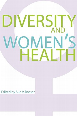 Diversity and Women's Health (A Feminist Formations Reader)