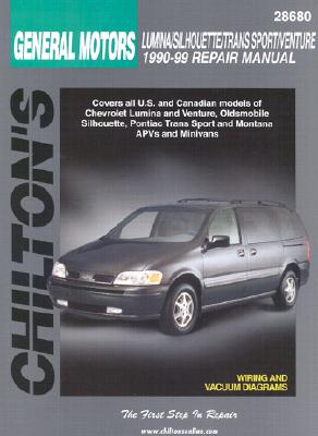 GM Lumina APV, Silhouette, Trans Sport, and Venture, 1990-99 (Chilton's Total Car Care Repair Manual)