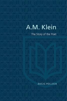 A.M. Klein: The Story of the Poet (Heritage)