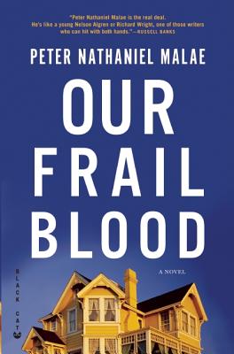 Our Frail Blood
