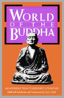 World of the Buddha: An Introduction to the Buddhist Literature (Introduction to Buddhist Literature)