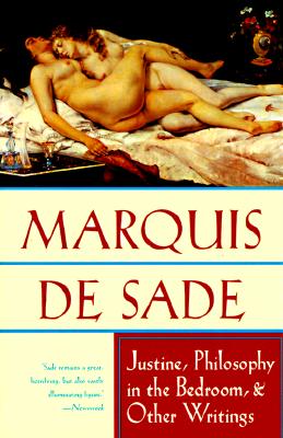 Justine, Philosophy in the Bedroom, and Other Writings