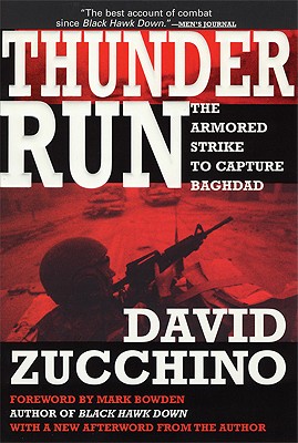 Image for Thunder Run: The Armored Strike to Capture Baghdad Thunder Run: The Armored Strike to Capture Baghdad