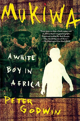 Image for Mukiwa: White Boy in Africa