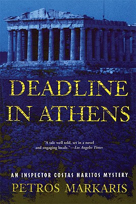 Image for Deadline In Athens: An Inspector Costas Haritos Mystery Deadline In Athens: An Inspector Costas Haritos Mystery
