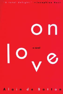 On Love: A Novel