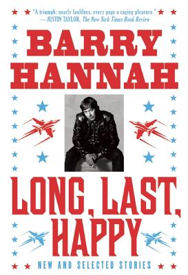 Long, Last, Happy: New and Collected Stories