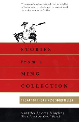 Stories from a Ming Collection: The Art of the Chinese Storyteller (UNESCO Collection of Representative Works: European)