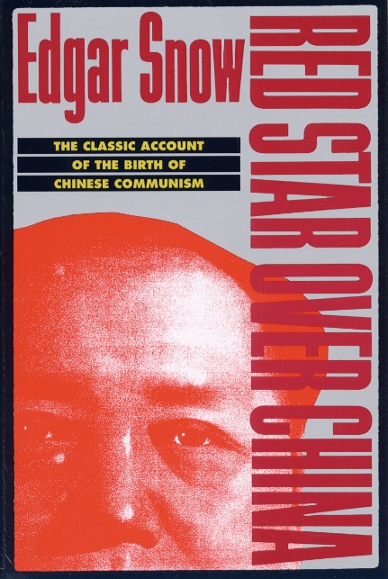 Image for Red Star over China The Classic Account of the Birth of Chinese Communism Red Star over China The Classic Account of the Birth of Chinese Communism