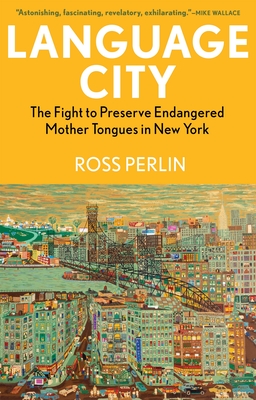 Language City: The Fight to Preserve Endangered Mother Tongues in New York