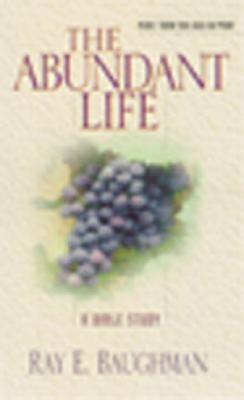 The Abundant Life (Christian living)
