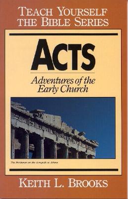 Acts: Adventures of the Early Church (Teach Yourself the Bible Series)