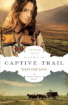 Image for Captive Trail (The Texas Trail Series) Captive Trail (The Texas Trail Series)