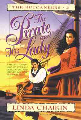The Pirate and His Lady (The Buccaneers Series #2) (Bk. 3)
