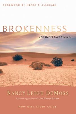 Brokenness: The Heart God Revives (Revive Our Hearts Series)