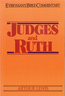 Judges & Ruth- Everyman's Bible Commentary (Everyman's Bible Commentaries)