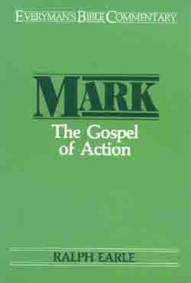 Image for Mark: The Gospel of Action (Everyman's Bible Commentary)