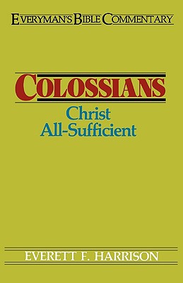 Colossians (Everyman's Bible Commentary)