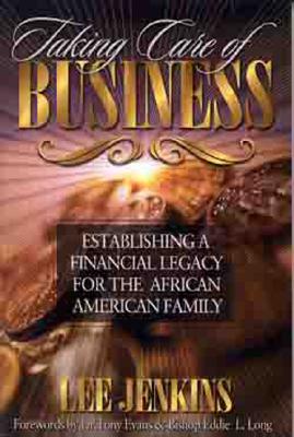 Taking Care of Business: Establishing a financial legacy for your family