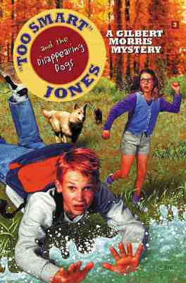 Too Smart Jones and the Disappearing Dogs (Too Smart Jones Series #3)