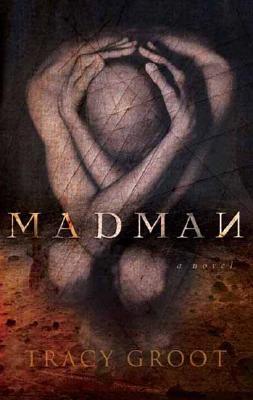 Madman: A Novel