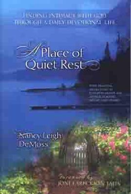 A Place of Quiet Rest: Finding Intimacy with God Through a Daily Devotional Life