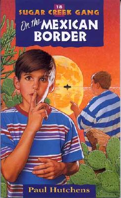 On the Mexican Border