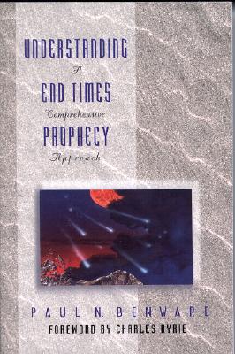Understanding End Times Prophecy: A Comprehensive Approach