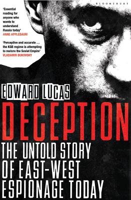Image for Deception: The Untold Story of East-West Espionage Today Deception: The Untold Story of East-West Espionage Today