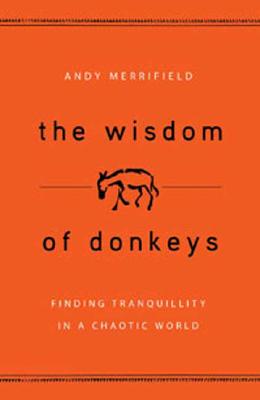 Wisdom of Donkeys: Finding Tranquility in a Chaotic World