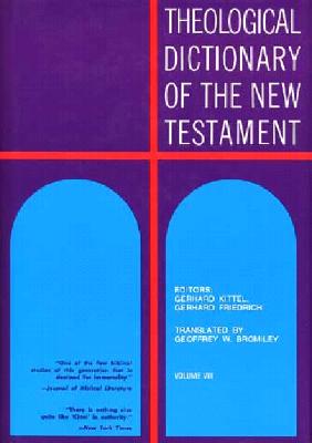 Image for Theological Dictionary of the New Testament Volume VIII