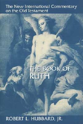 The Book of Ruth (New International Commentary on the Old Testament)
