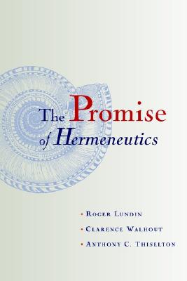 The Promise of Hermeneutics