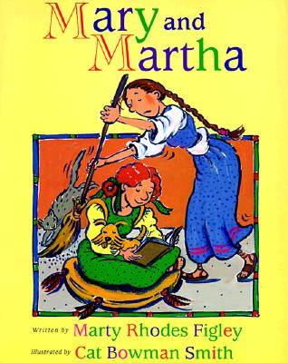 Image for Mary and Martha Mary and Martha