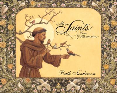 More Saints: Lives & Illuminations