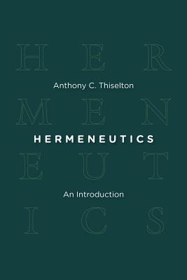 Image for Hermeneutics: An Introduction