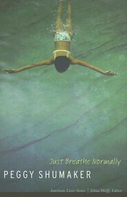 Just Breathe Normally (American Lives)